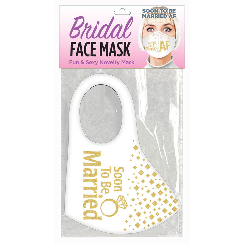 Bridal Face Mask - Soon To Be Married AF - White Novelty Mask-LGCP.1030