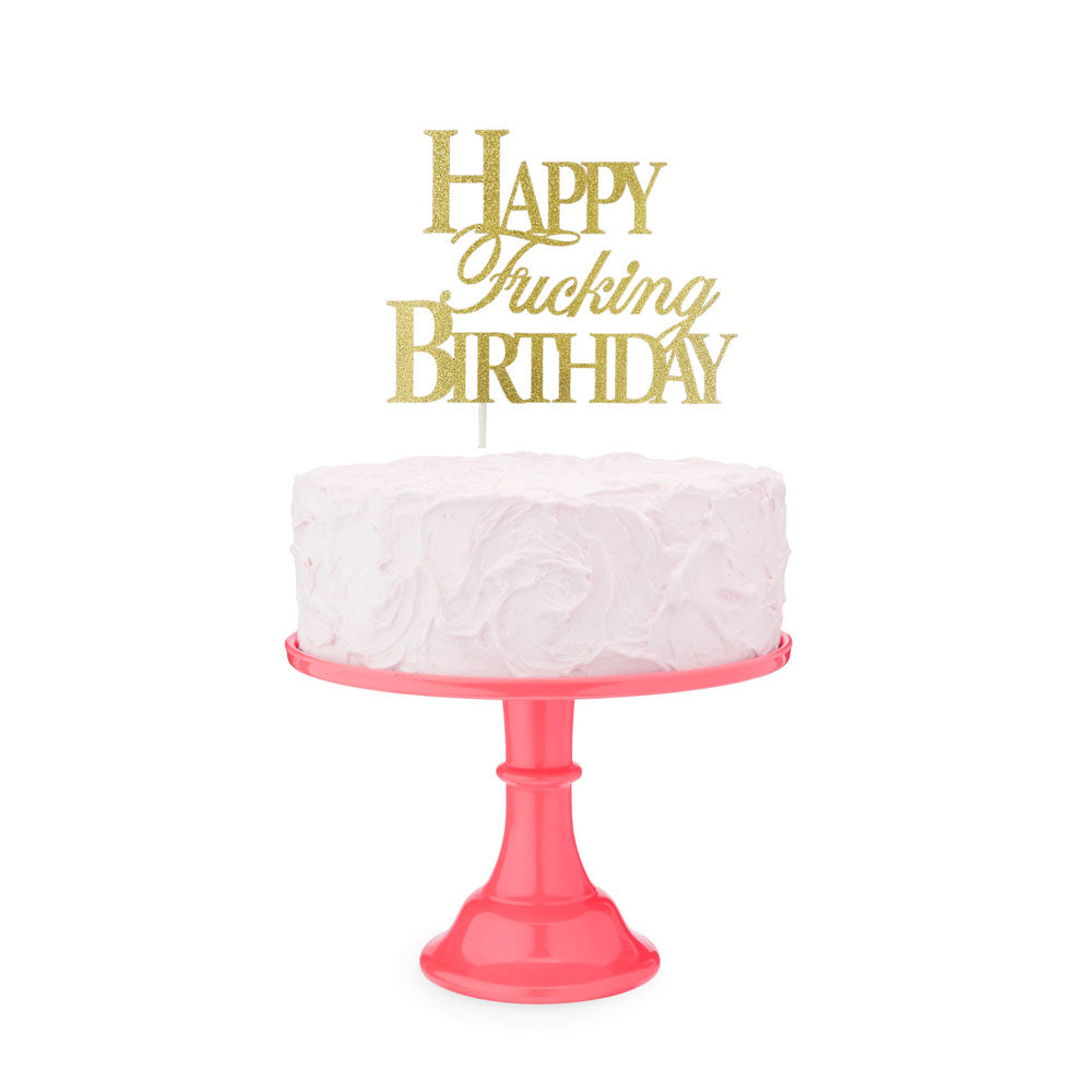 Happy Fucking Birthday Cake Topper - Novelty Cake Topper-LGCP.1107