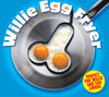 Willy Willie Egg Fryer Fry your eggs